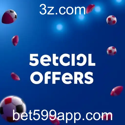 Atraia e Fidelize: O Impacto das Ofertas Especiais no Bet599